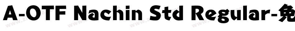 A-OTF Nachin Std Regular字体转换